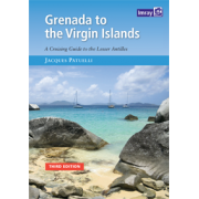 Grenada to the Virgin Islands Cruising Guide